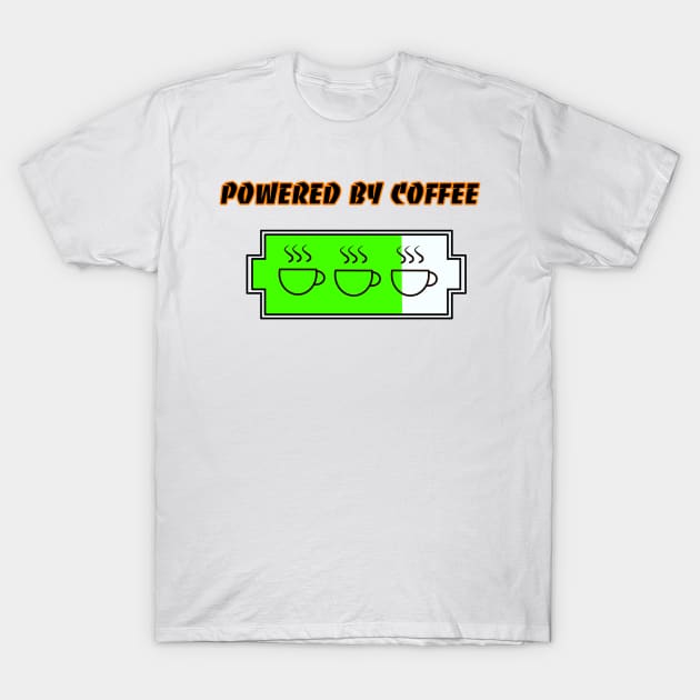 POWERED BY COFFEE,JAVA BATTERY T-Shirt by Art by Eric William.s